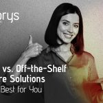Software Solutions: Custom vs. Off-the-Shelf     